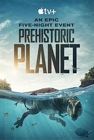 ดูซีรีย์ Prehistoric Planet (2022) ซับไทย จบซีซั่น - SeriesHD24