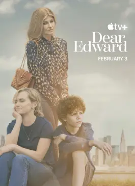 ดูซีรีย์ออนไลน์ Dear Edward (2023)