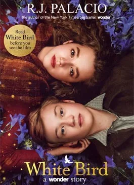 White Bird A Wonder Story (2022) ชีวิตมหัศจรรย์วันเดอร์