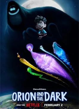 Orion and the Dark (2024) โอไรออนท่องแดนมหัศจรรย์รัตติกาล