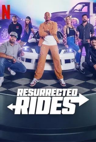 Resurrected Rides (2024)