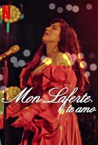 Mon Laferte, te amo (2024)