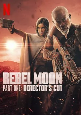 Rebel Moon — Part One Director’s Cut